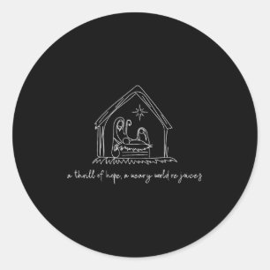 A Thrill Of Hope Nativity Christian Merry Christma Classic Round Sticker