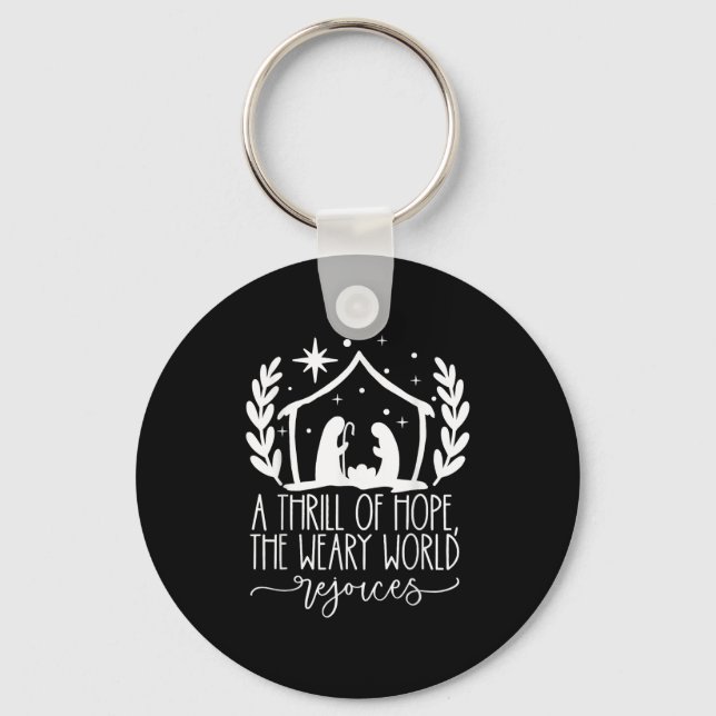 A Thrill Of Hope Nativity Christian Merry Christma Keychain (Front)