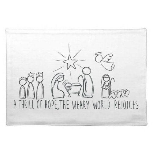 A Thrill oh Hope Nativity Sketch Cloth Placemat