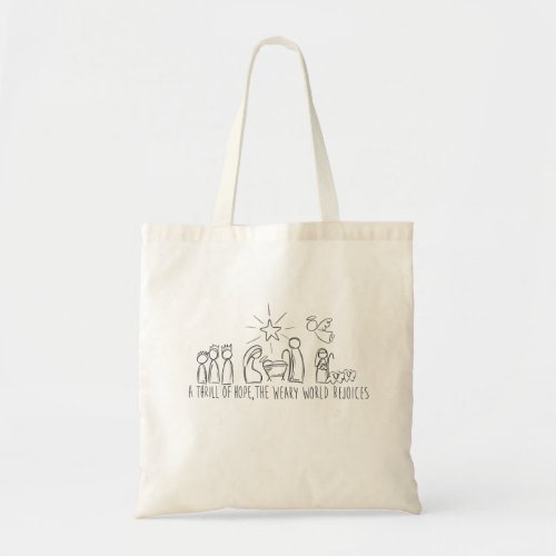 A Thrill oh Hope Nativity Sketch Tote Bag