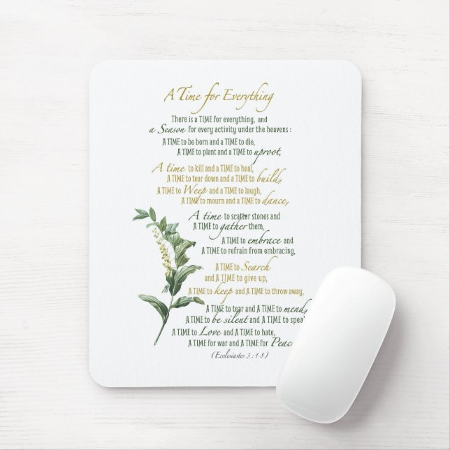 A time for everything - Ecclesiastes 3: 1-8 Mouse Pad (With Mouse)
