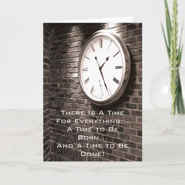 A Time For Everything Graduation Card (Front)