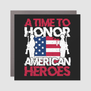 A Time To Honor America Heroes Car Magnet