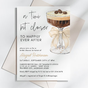 A Tini Bit Closer Bow Espresso Martini Bridal Invitation