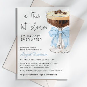 A Tini Bit Closer Bow Espresso Martini Bridal Invitation