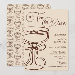 A Tini Bit Closer Espresso Martini Bridal Shower Invitation
