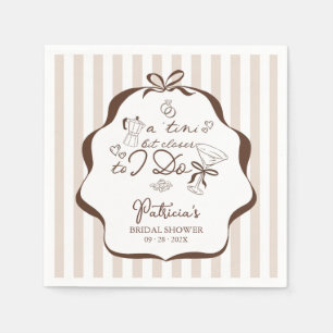 A Tini Bit Closer Espresso Martini Bridal Shower Napkins