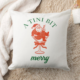 A Tini Bit Merry Christmas Santa Claus Throw Pillow