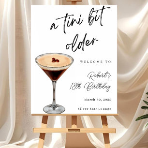 A Tini Bit Older 18th Birthday Welcome Sign