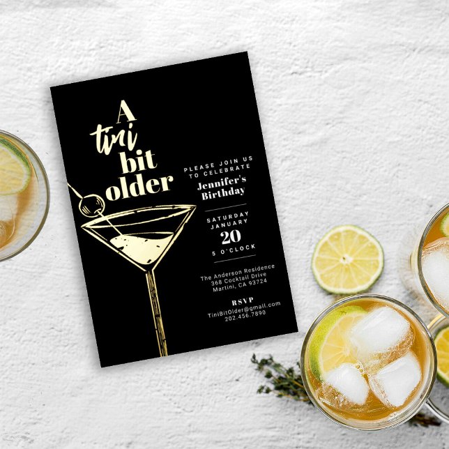 A Tini Bit Older Any Age Birthday Cocktail Party Foil Invitation (Creator Uploaded)