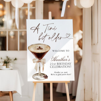 A Tini Bit Older Birthday Party Welcome Sign