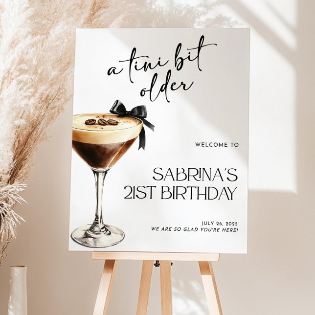 A Tini Bit Older Birthday Welcome Sign, Espresso Foam Board (Creator Uploaded)