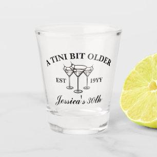 A Tini Bit Older Black Custom Birthday Party  Shot Glass
