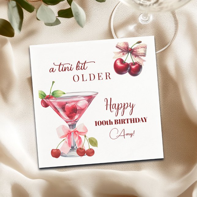 A Tini Bit Older Cherry Martini 100th Birthday Napkins (Creator Uploaded)