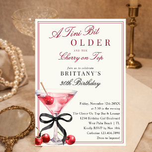 A Tini Bit Older Cherry On Top Martini Birthday Invitation
