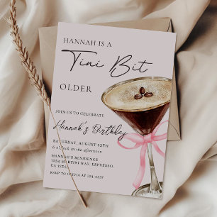 A Tini Bit Older Espresso Martini Birthday Invitation