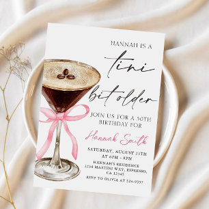 A Tini Bit Older Espresso Martini Birthday Invitation