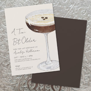 A Tini Bit Older Espresso Martini Birthday Party Invitation