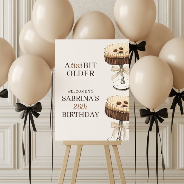 A Tini Bit Older Espresso Martini Welcome Sign (Creator Uploaded)