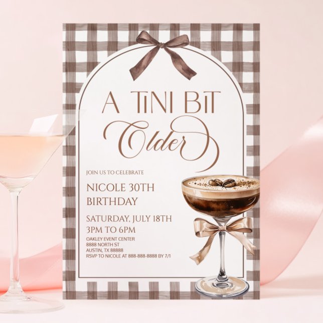 A Tini Bit Older Expresso Martini Birthday Party Invitation (Creator Uploaded)