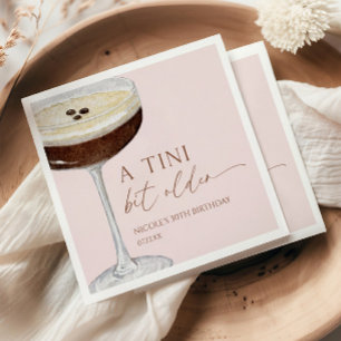 A Tini Bit Older Expresso Martini Birthday Party Napkins