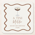 A Tini Bit Older Expresso Martini Birthday Party Square Paper Coaster<br><div class="desc">These are A Tini Bit Older Expresso Martini Birthday Party Coasters!</div>