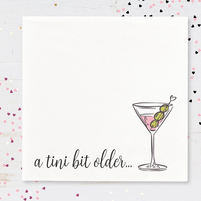 A Tini Bit Older Hand Drawn Martini Birthday Napkins (Creator Uploaded)
