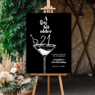 A Tini Bit Older Martini 21st Birthday Party Foam Board