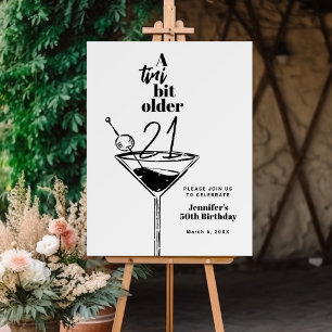 A Tini Bit Older Martini 21st Birthday Party White Foam Board