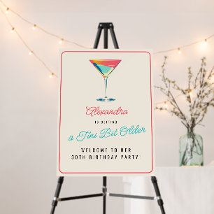 A Tini Bit Older Martini 30th Birthday Welcome Foam Board