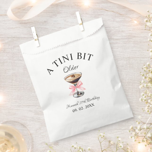 A Tini Bit Older Martini Birthday party  Favor Bag (Clipped)