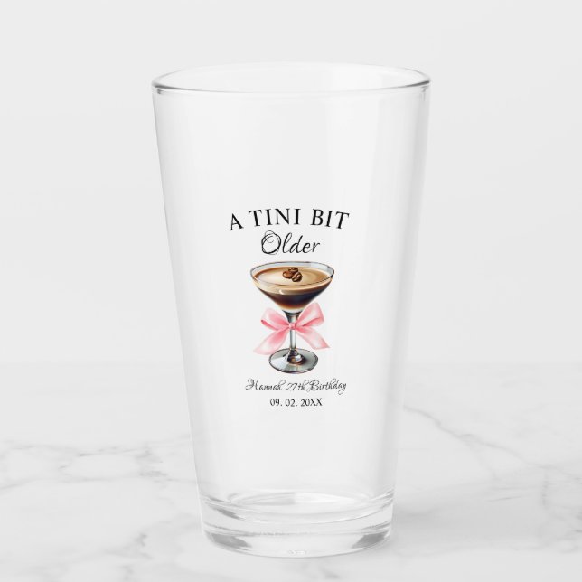 A Tini Bit Older Martini Birthday party  Glass (Front)