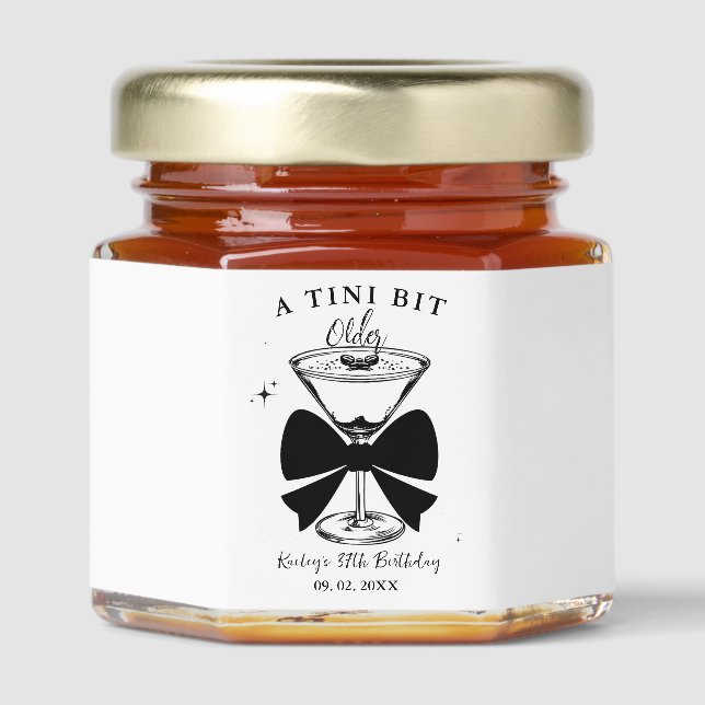 A tini Bit Older Martini Birthday Party Honey Jar Favors (Front)