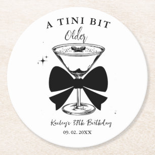 A tini Bit Older Martini Birthday Party Round Paper Coaster