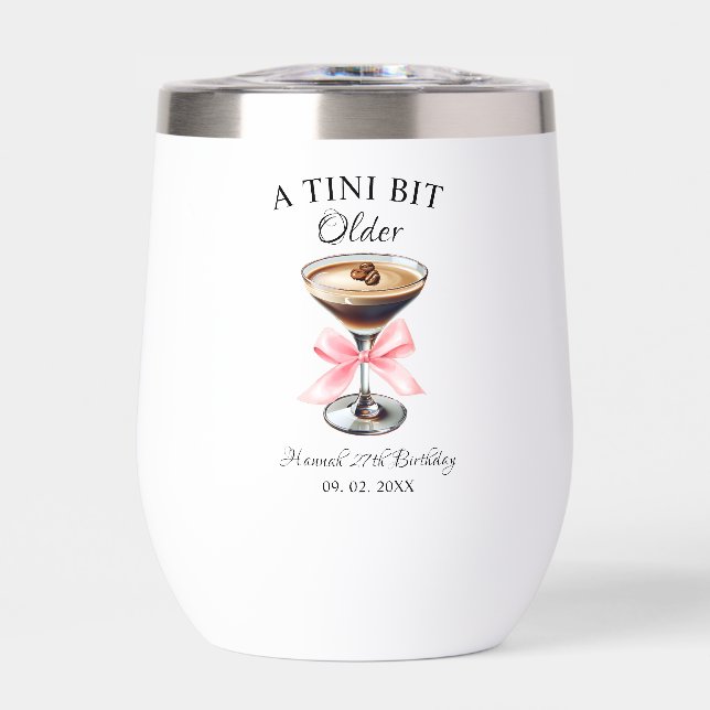 A Tini Bit Older Martini Birthday party  Thermal Wine Tumbler (Front)