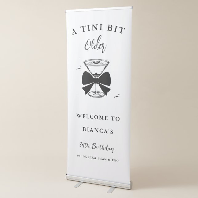 A tini Bit Older Martini Birthday Welcome sign (3/4)