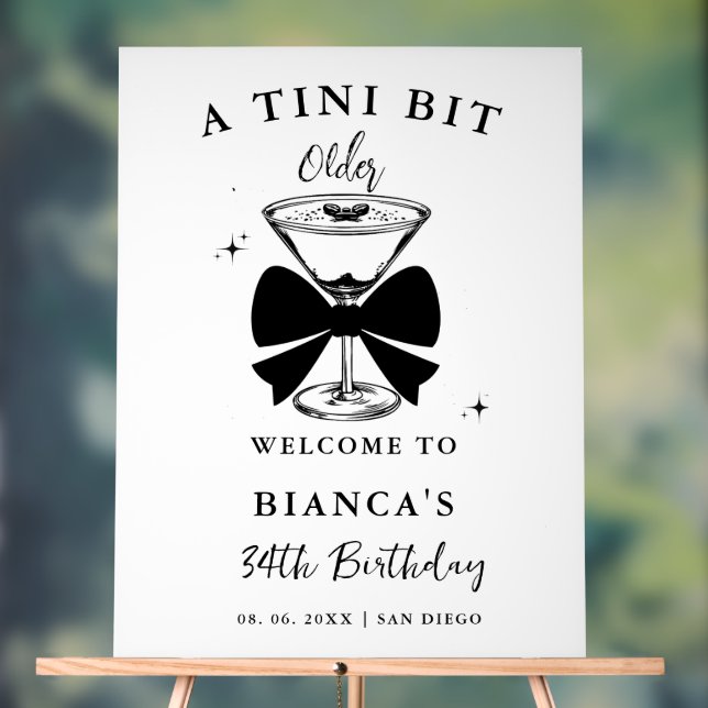 A tini Bit Older Martini Birthday Welcome sign (Neutral)