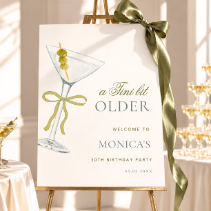 A Tini Bit Older Martini Birthday Welcome Sign