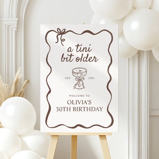 A Tini Bit Older Martini Birthday Welcome Sign (Creator Uploaded)