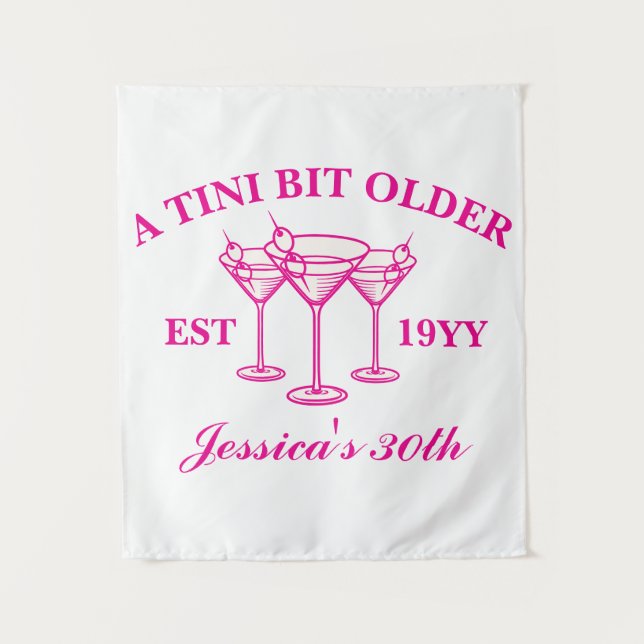 A Tini Bit Older Martini Custom 30 Birthday Party Tapestry (Front)