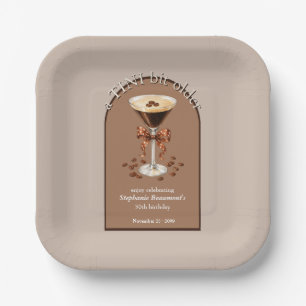 A Tini Bit Older Martini Espresso Brown Arch 30th Paper Plates