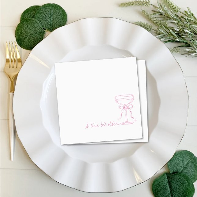 A tini bit older, Martini glass, Birthday, pink Napkins (Creator Uploaded)