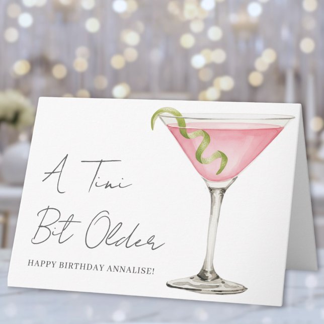 A Tini Bit Older Martini Happy Birthday Card (A Tini Bit Older Martini Happy Birthday Card )
