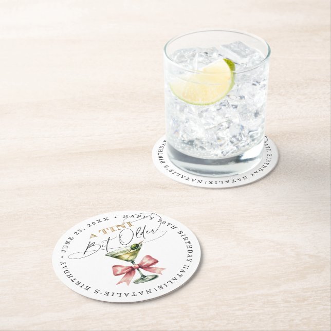 A Tini Bit Older Martini Pink Bow Birthday Round Paper Coaster (Insitu)