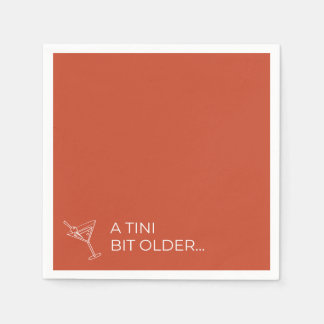 A TINI BIT OLDER NAPKINS