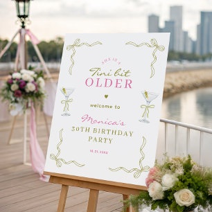 A Tini Bit Older Pink Green Birthday Welcome Sign