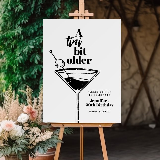A Tini Bit Older White Martini Birthday Party Foam Board (Creator Uploaded)