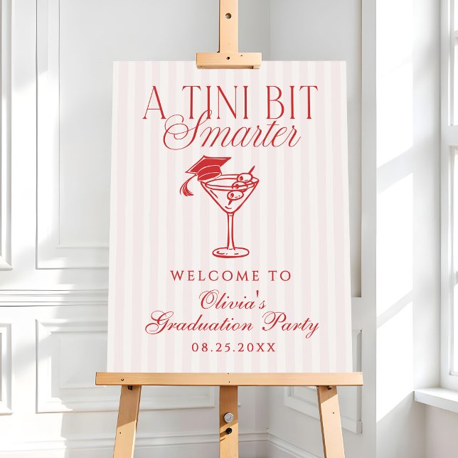 A Tini Bit Smarter Pink Red Graduation Foam Board (Creator Uploaded)