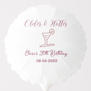 a tiny bit older 30th birthday glass brown trendy balloon
