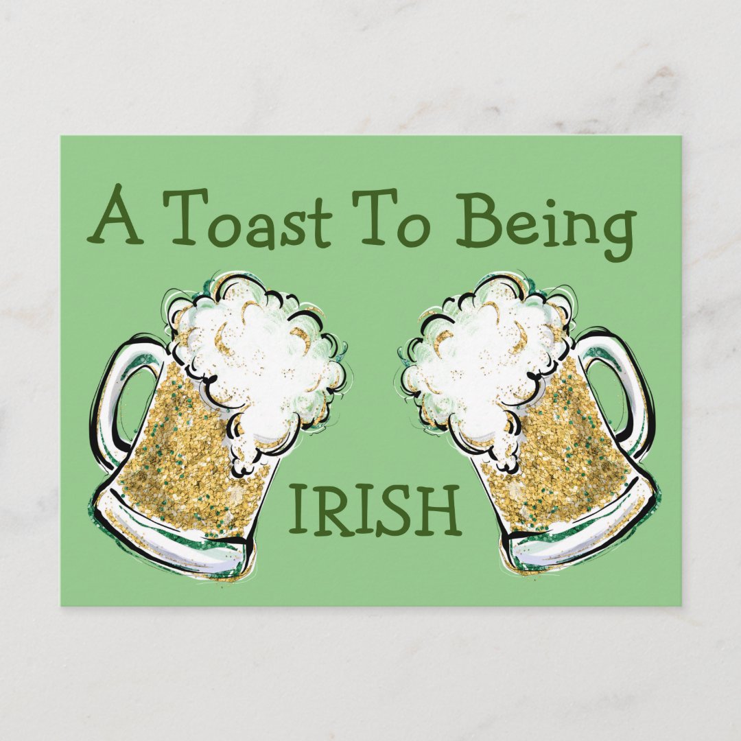 A Toast For The Irish Postcard Zazzle   A Toast For The Irish Postcard R54d7a7d8c1544c5082ac9af49a18b815 Ucbjp 1080 